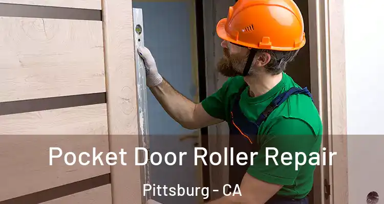  Pocket Door Roller Repair Pittsburg - CA