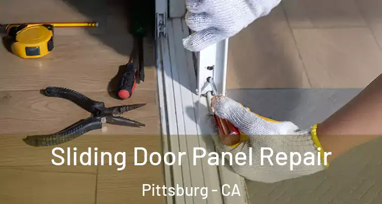  Sliding Door Panel Repair Pittsburg - CA