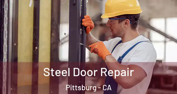  Steel Door Repair Pittsburg - CA